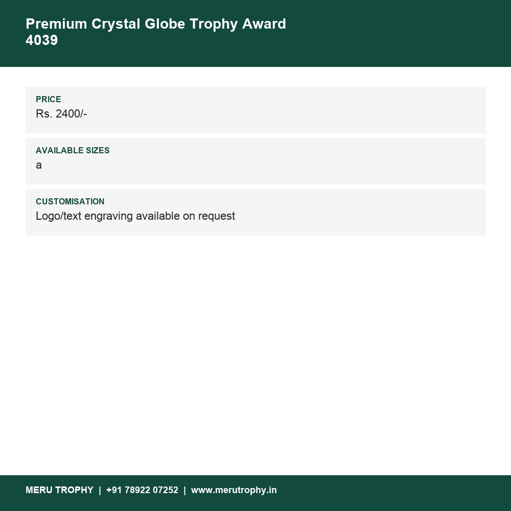 Premium Crystal Globe Trophy Award 4039 details - Meru Trophy